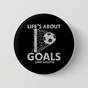 Badge Rond 5 Cm La vie du football est à propos des buts Amoureux