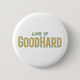 Badge Rond 5 Cm La vie est bonne