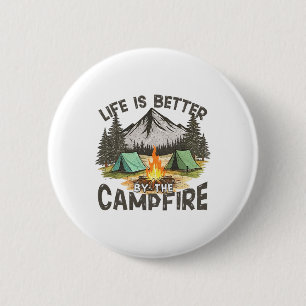 Badge Rond 5 Cm La vie est meilleure au coin du feu de camp montag