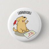 Badge Rond 5 Cm Labradoodle Funny Labrador Chien Pun (Devant)