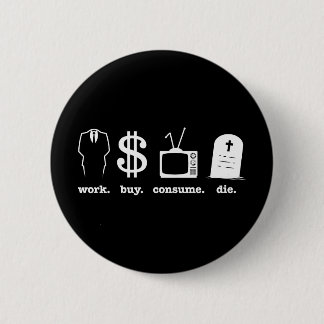 Badge Rond 5 Cm l'achat de travail consomment meurent