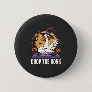 Badge Rond 5 Cm Lâchez Le Klaxon Halloween DJ Oie