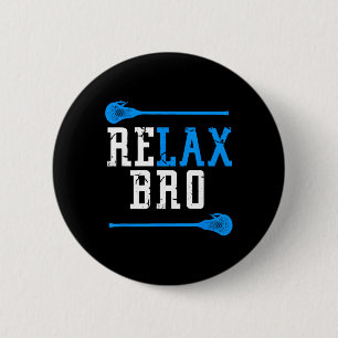 Badge Rond 5 Cm Lacrosse Player Homme Garçons Lax Cadeau Relax Bro