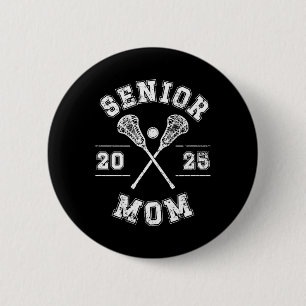 Badge Rond 5 Cm Lacrosse Senior Mom 2025 Lacrosse Player Senior Ma
