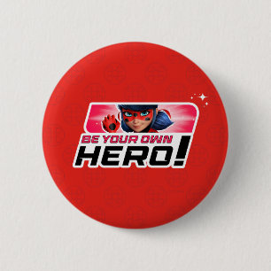 Badge Rond 5 Cm Ladybug miraculeux   Soyez votre propre héros