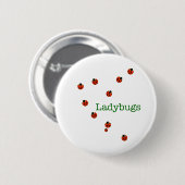 Badge Rond 5 Cm Ladybugs (Devant & derrière)