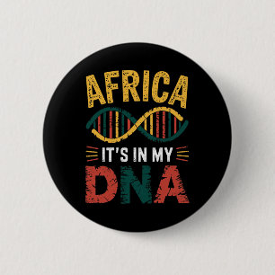 Badge Rond 5 Cm L'Afrique Est Dans Mon Adn Patrimoine Africain Fiè