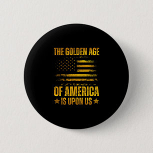 Badge Rond 5 Cm L'Âge d'Or de l'Amérique Est Sur Nous Drôle Trump