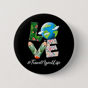 Badge Rond 5 Cm L'Agent De Voyage Love Jour des terres Mondial Sau