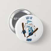Badge Rond 5 Cm Laisse-Le Neiger ! Snowman Skier (Devant & derrière)