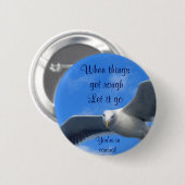 Badge Rond 5 Cm Laisser aller _ Bouton (Devant & derrière)