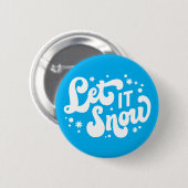 Badge Rond 5 Cm Laisser neiger hiver design (Devant & derrière)