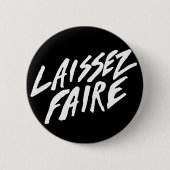 BADGE ROND 5 CM LAISSEZ FAIRE (Devant)