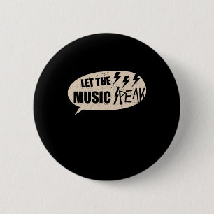 Badge Rond 5 Cm Laissez La Musique Atteindre Le Sommet