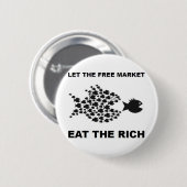 Badge Rond 5 Cm Laissez le marché libre manger les riches (Devant & derrière)
