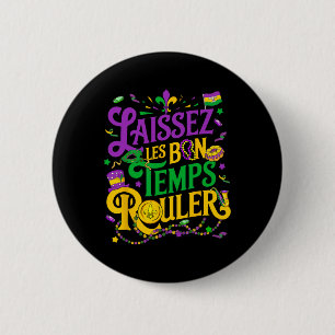 Badge Rond 5 Cm Laissez Les Bon Temps Rouler Mardi Gras Beads Fleu
