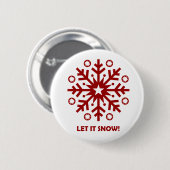 Badge Rond 5 Cm Laissez lui neiger - bouton (Devant & derrière)