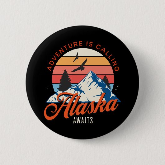 Badge Rond 5 Cm L'Alaska vous attend ! (Devant)
