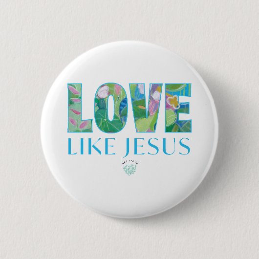Badge Rond 5 Cm L'amour comme Jésus (Devant)
