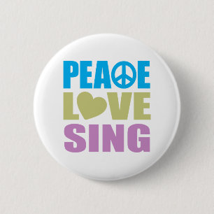Badge Rond 5 Cm L'amour de paix chantent