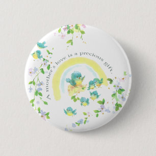 Badge Rond 5 Cm L'amour d'une mère est un cadeau précieux