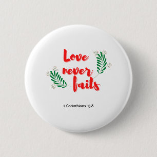 Badge Rond 5 Cm L'amour n'échoue jamais