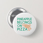 Badge Rond 5 Cm L'Ananas Appartient À La Pizza (Devant & derrière)