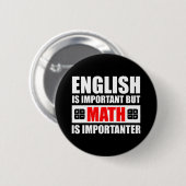Badge Rond 5 Cm L'Anglais Est Important, Mais Les Maths Sont Impor (Devant & derrière)