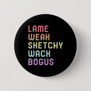 Badge Rond 5 Cm Langue des signes Lame Faible ASL Slang Tee Sourde