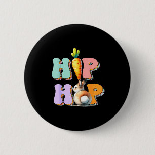 Badge Rond 5 Cm Lapin de Pâques drôle Hip Hop Hippity Garçons Fill