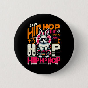 Badge Rond 5 Cm Lapin de Pâques Hip hop Hippity Drôle Femmes Fille