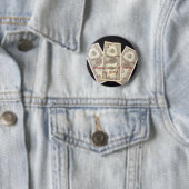 Badge Rond 5 Cm L'argent vient argent de "n" va ! (En situation)