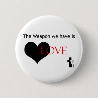 Badge Rond 5 Cm L'arme est bouton d'amour