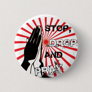Badge Rond 5 Cm L'arrêt, baisse, et prient