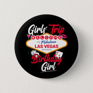 Badge Rond 5 Cm Las Vegas Anniversaire Filles Voyage Vegas Anniver