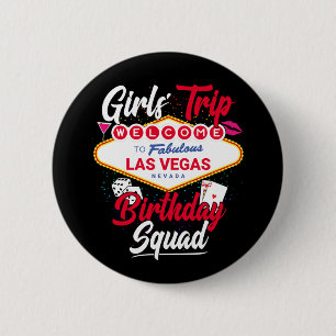 Badge Rond 5 Cm Las Vegas Birthday Girl Trip Vegas Birthday Squad