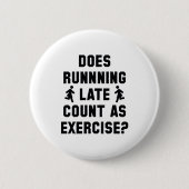 Badge Rond 5 Cm Late de Running (Devant)