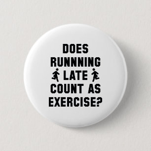 Badge Rond 5 Cm Late de Running