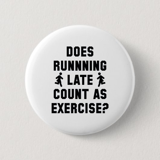 Badge Rond 5 Cm Late de Running (Devant)