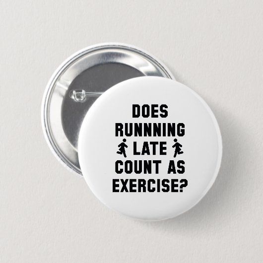 Badge Rond 5 Cm Late de Running (Devant & derrière)