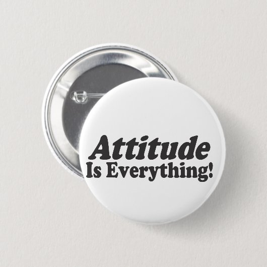 Badge Rond 5 Cm L'attitude est tout ! (Devant & derrière)