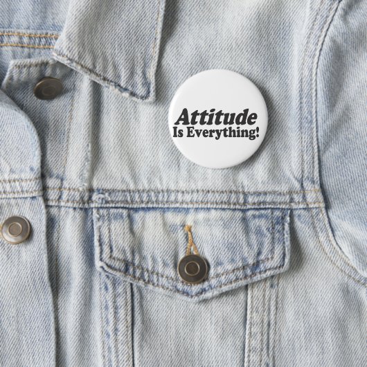 Badge Rond 5 Cm L'attitude est tout ! (En situation)