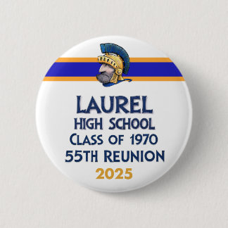 Badge Rond 5 Cm Laurel High Class of 1970 55th Reunion Button