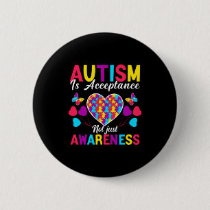 Badge Rond 5 Cm L'autisme est l'acceptation pas seulement la sensi