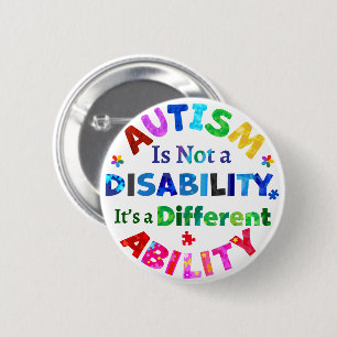 Badge Rond 5 Cm L'AUTISME n'est pas un handicap