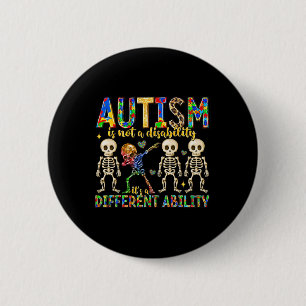 Badge Rond 5 Cm L'autisme n'est pas un handicap C'est une capacité