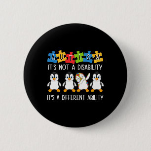 Badge Rond 5 Cm L'autisme pingouin n'est pas un handicap c'est un 