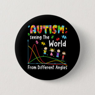 Badge Rond 5 Cm L'autisme Voir Le Monde D'Angles Différents Entour