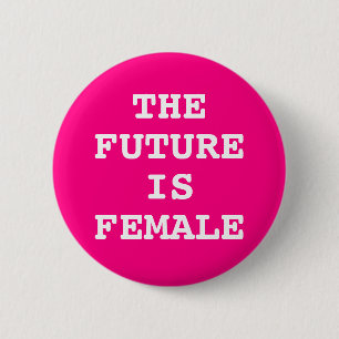 Badge Rond 5 Cm L'Avenir Est Féminin