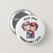 Badge Rond 5 Cm Le 12 février, c'est la journée Hug (Devant & derrière)